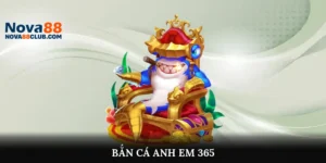 bắn cá anh em 365