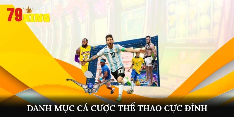 Danh mục cá cược thể thao cực đỉnh