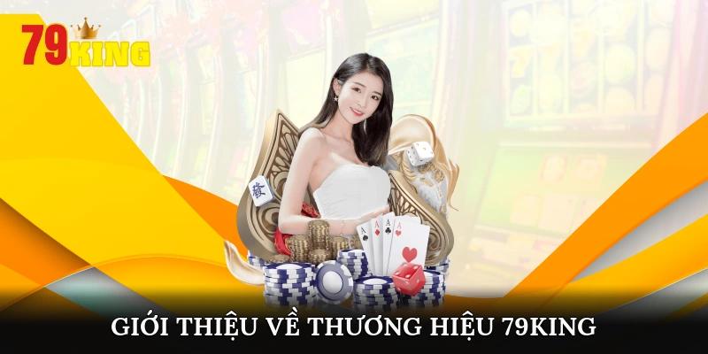 79KING đã trả qua một quá trình hình thành và phát triển lâu đời