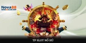 TP Slot Nổ Hũ